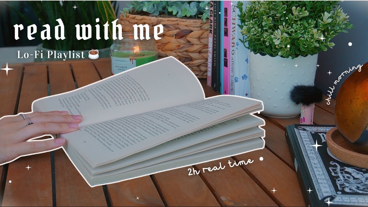 chill morning read with me 📖 ☀️  2h real time, Lo-Fi playlist, study, calm music