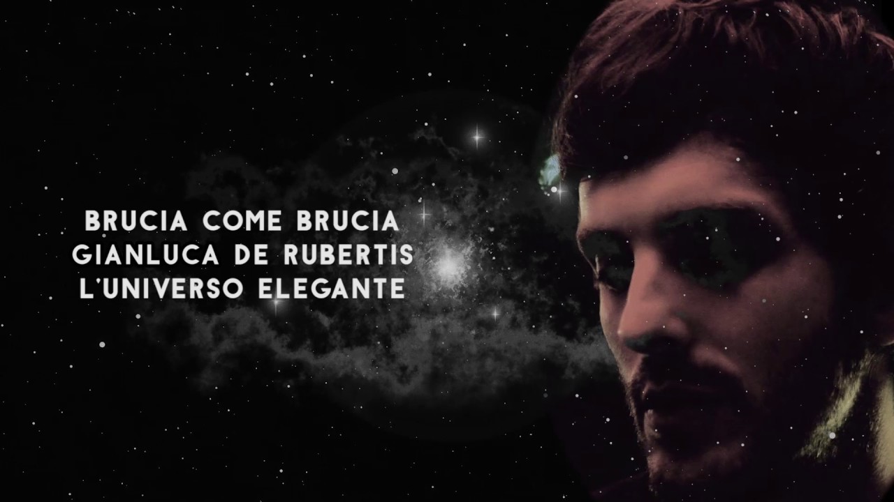 BRUCIA COME BRUCIA - GIANLUCA DE RUBERTIS