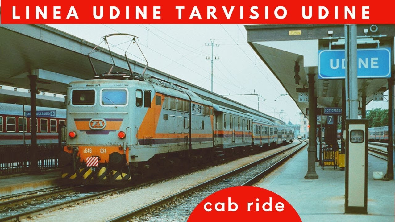 Linea Udine Tarvisio Udine cab ride treno Udine Locorama Tarvisio