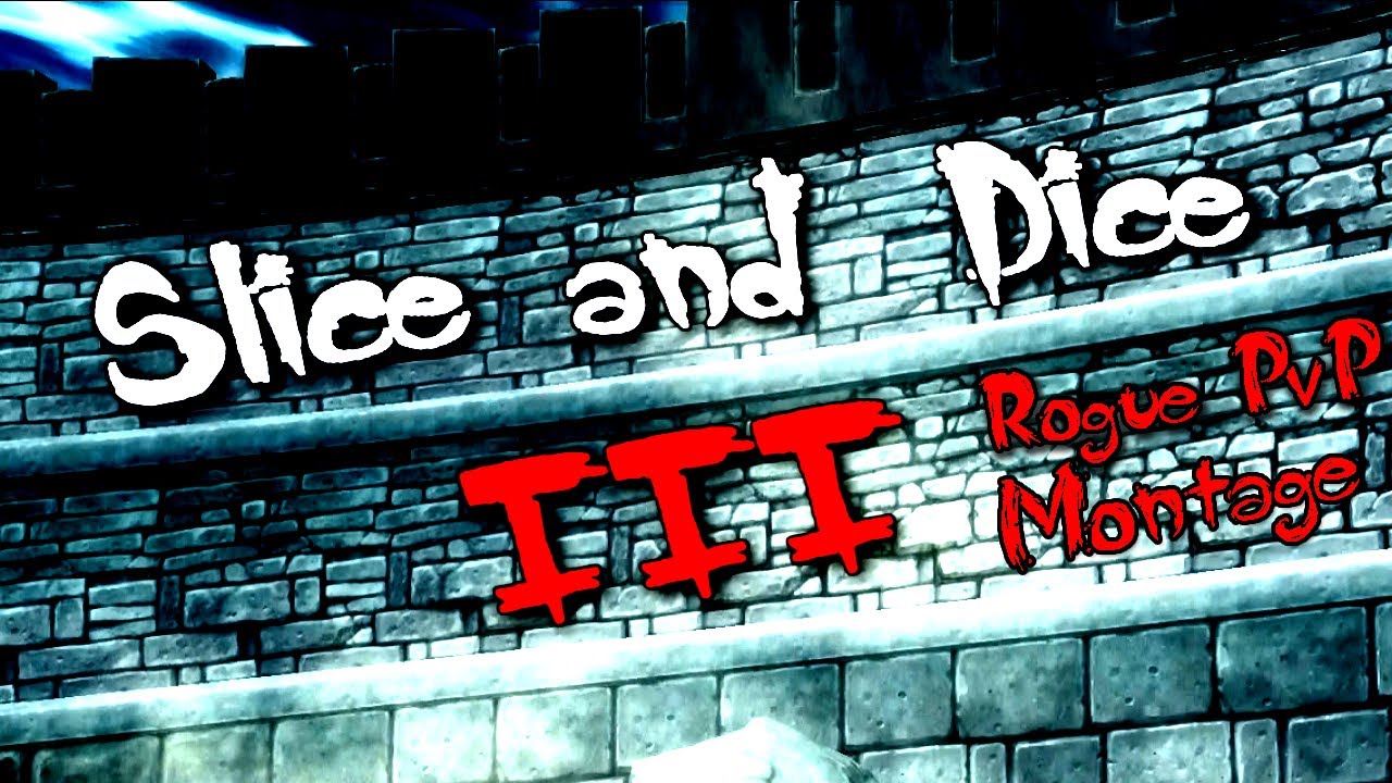 ♣ Sensus - Slice and Dice 3 - WoW Rogue PvP Montage [WoW MoP Rogue PvP] (WoW MoP BGs/World PvP)