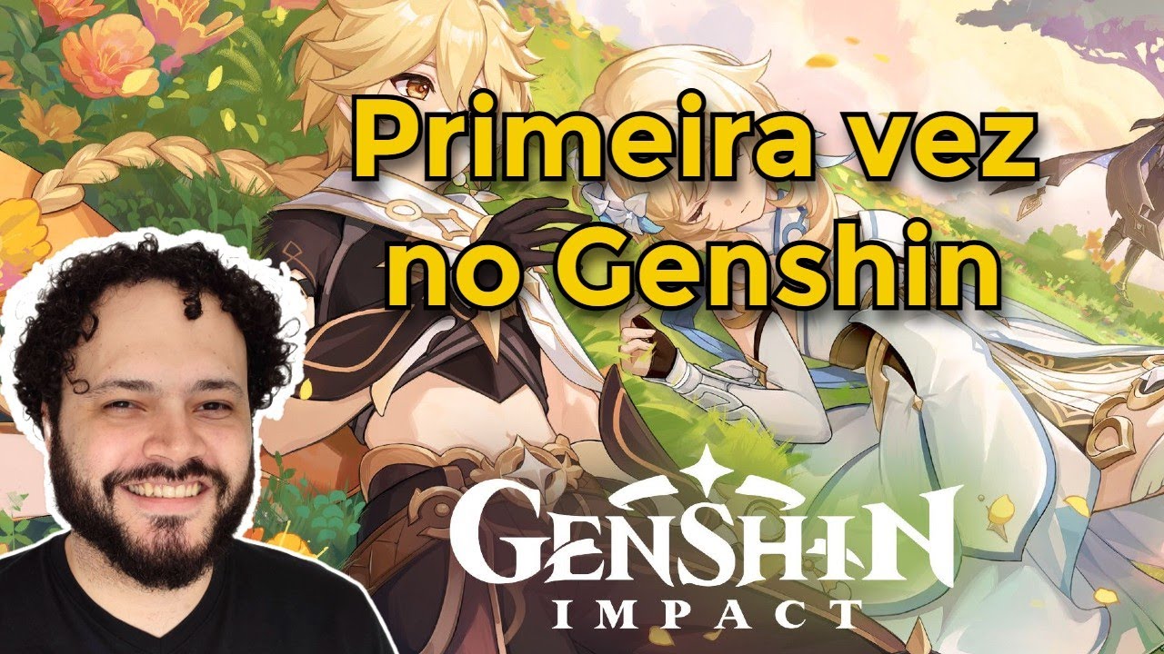 🔴 Genshin Impact - Primeira Vez de Verdade (sem spoilerar, tá? Rs)