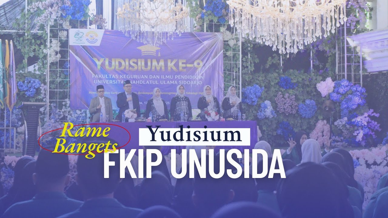 [SAVE MOMEN] LIPUTAN YUDISIUM FKIP UNUSIDA | Angkatan 2021