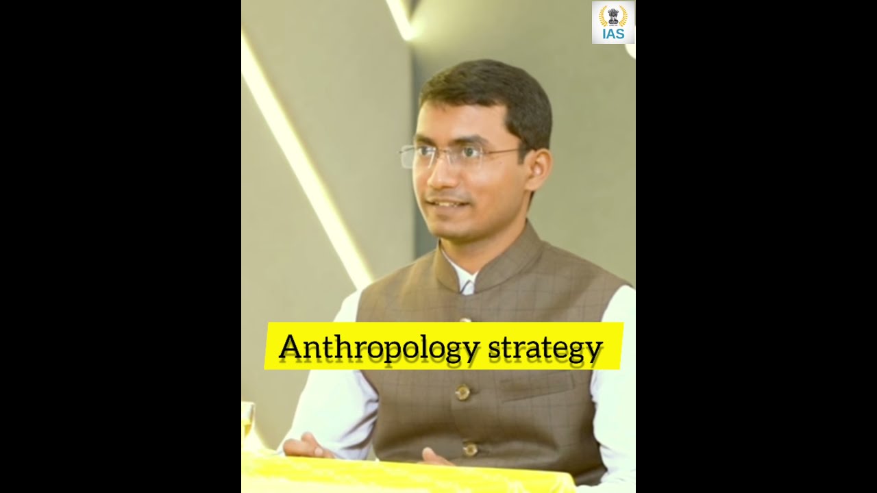 anthropology strategy of shubham kumar ||upsctricks