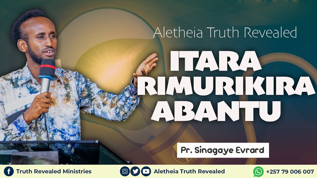 ITARA RIMURIKIRA ABANTU/ Pr Evrard SINAGAYE