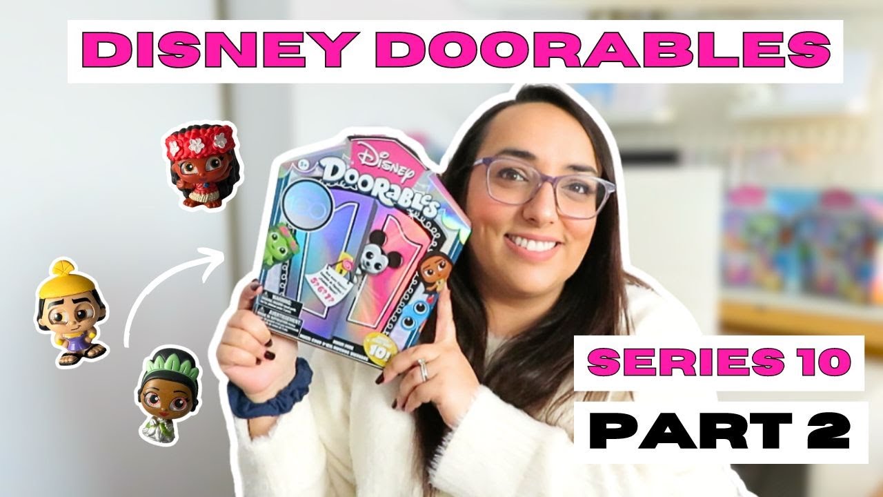 Disney Doorables Series 10 Unboxing - Part 2 | KarineElmo