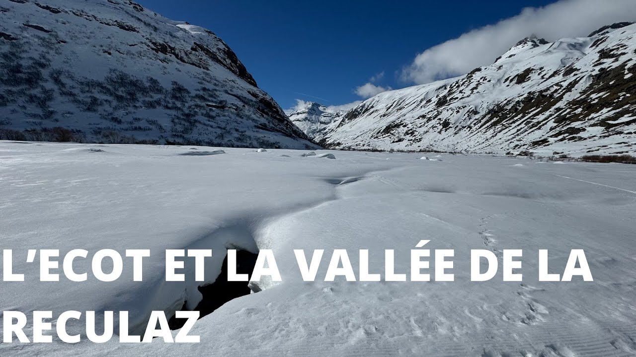 L'ECOT ET LA VALL&Eacute;E DE LA RECULAZ