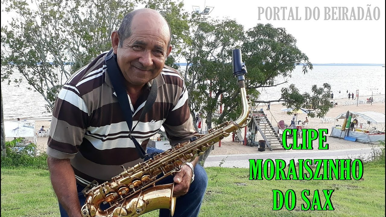 CLIPE MORAISZINHO DO SAX  NA PONTA NEGRA