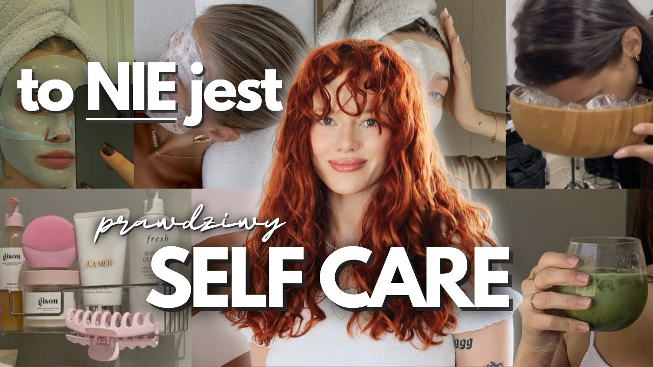 *12 SPOSOB&Oacute;W* NA SELF CARE NA CO DZIEŃ