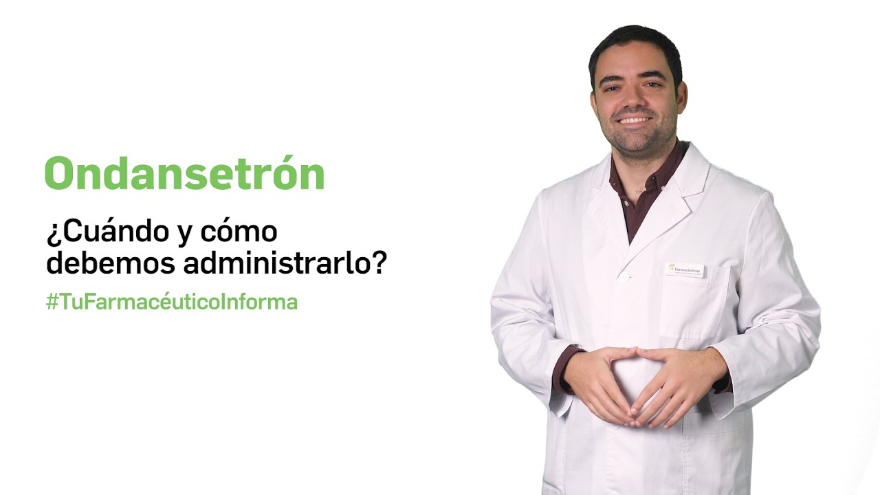 Ondansetrón ¿Cuándo y cómo debemos administrarlo? #TuFarmacéuticoInforma