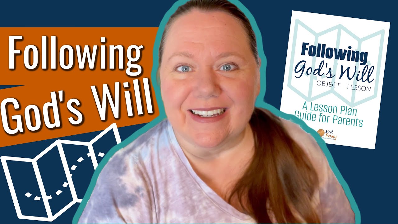 Following God's Will Object Lesson