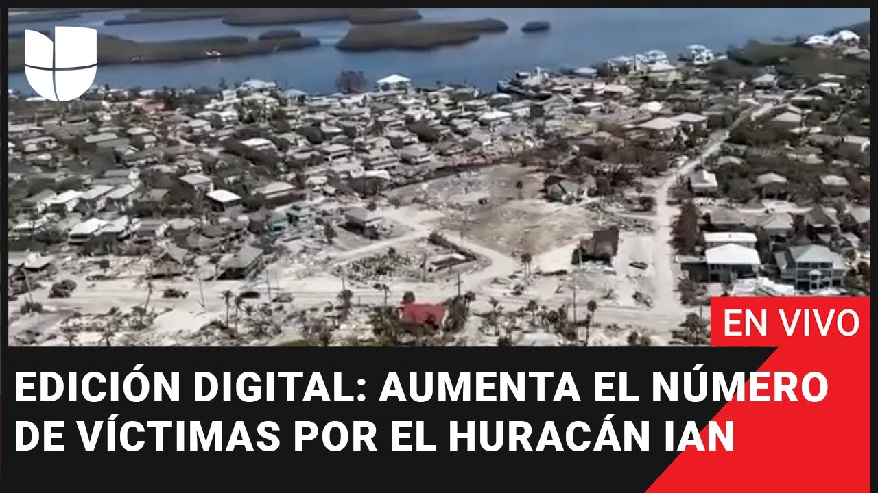 Edición Digital: Aumenta el número de víctimas a más de 80 muertos por el huracán Ian