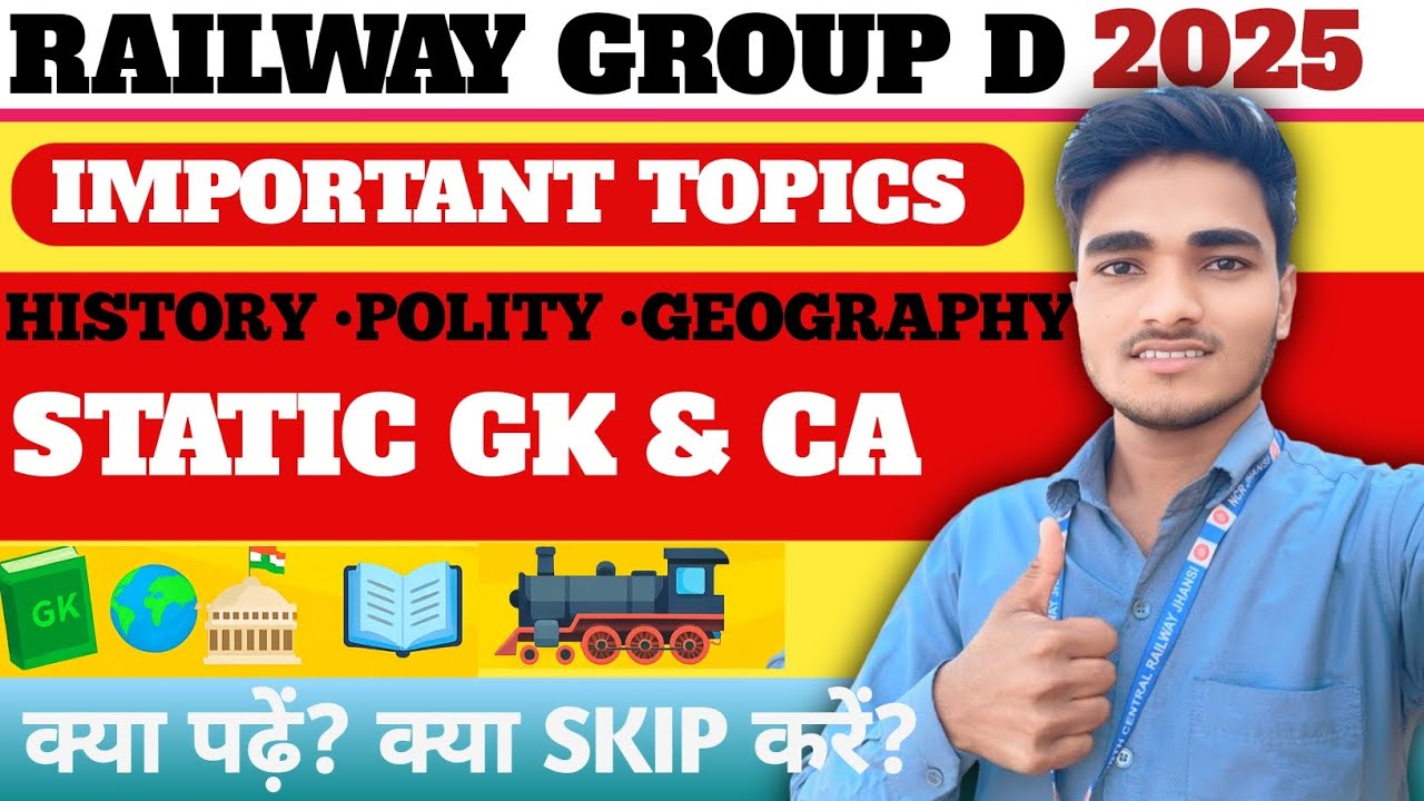 RAILWAY GROUP D 2025 | IMPORTANT GK, STATIC & CURRENT AFFAIRS EXPLAINED #rrbgroupd 