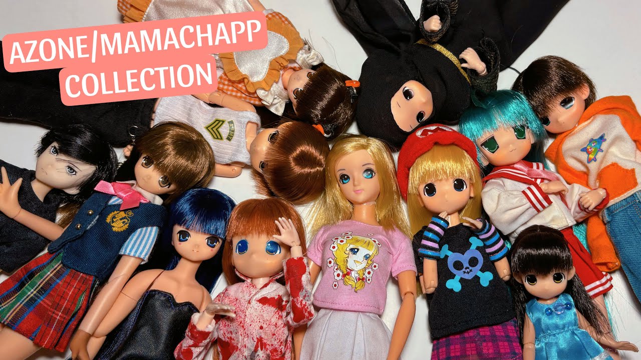 MAMACHAPP AND AZONE DOLL COLLECTION! TALKING ABOUT MY DOLLS