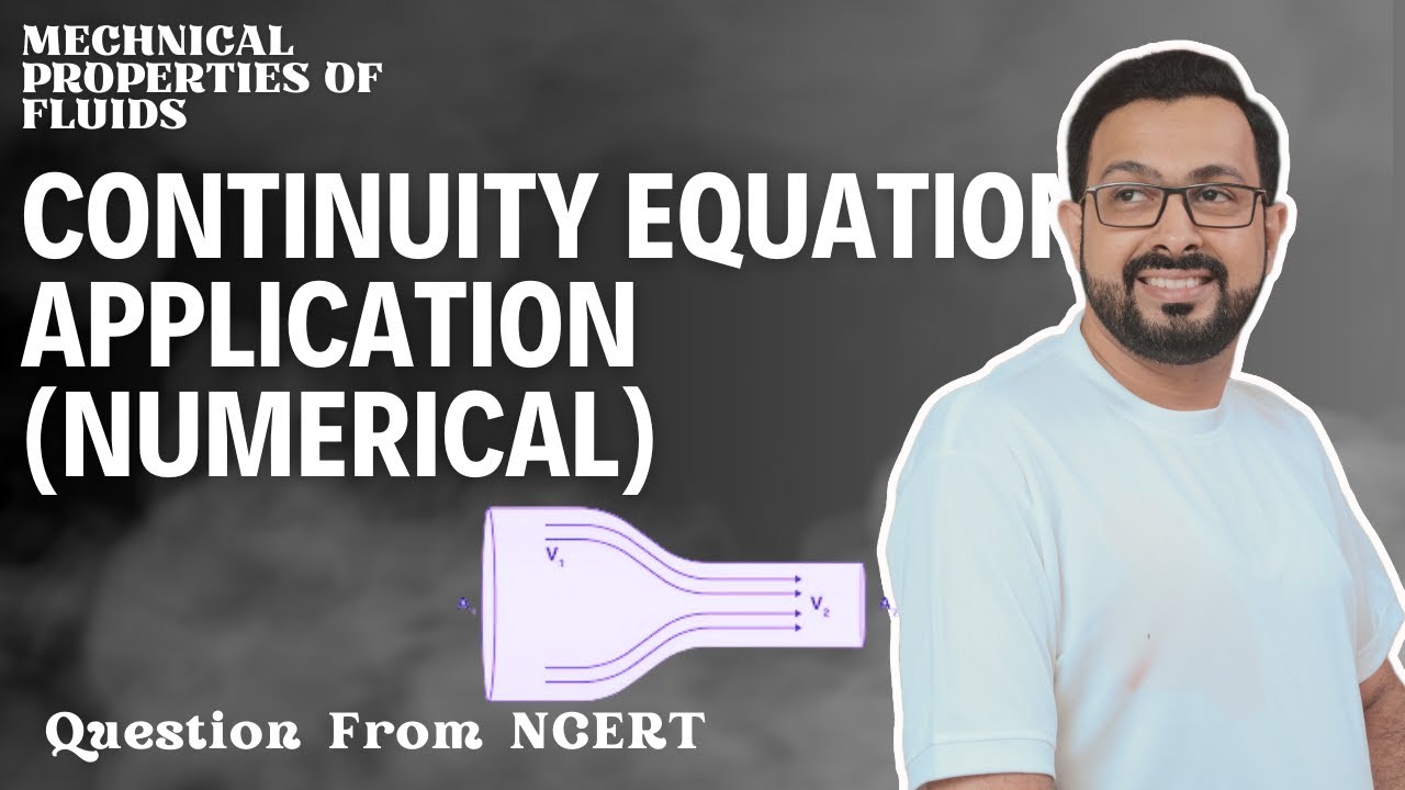 Question From NCERT  || Continuity Equation Application (Numerical)|| Mechanical Fluid Lecture No 14