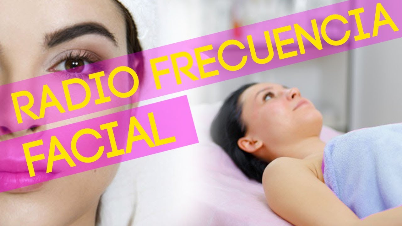 ¿Cómo funciona la Radiofrecuencia facial? | Salud180