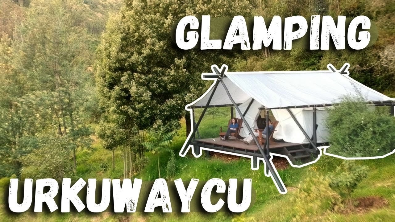 Acampando ELEGANTE en la granja URKUWAYKU a una hora de Quito! - Mate Mochilero