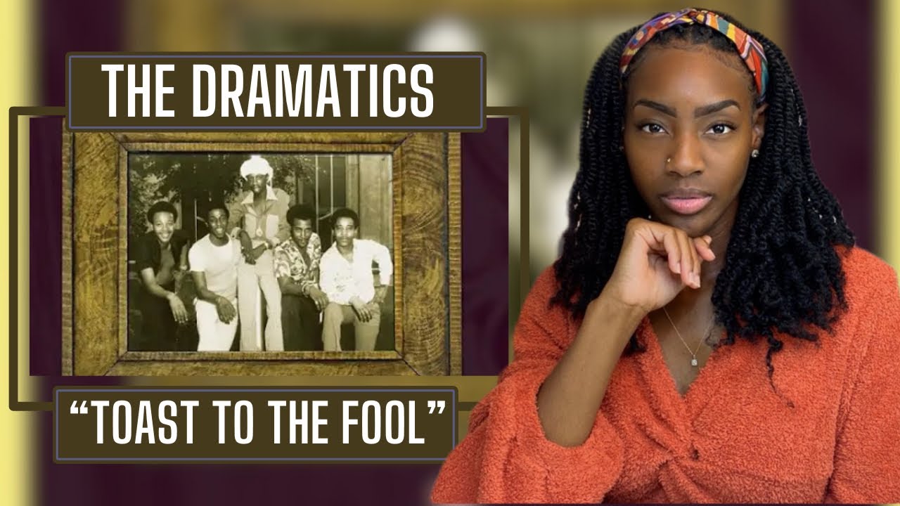 The Dramatics - Toast To The Fool | REACTION 🔥🔥🔥