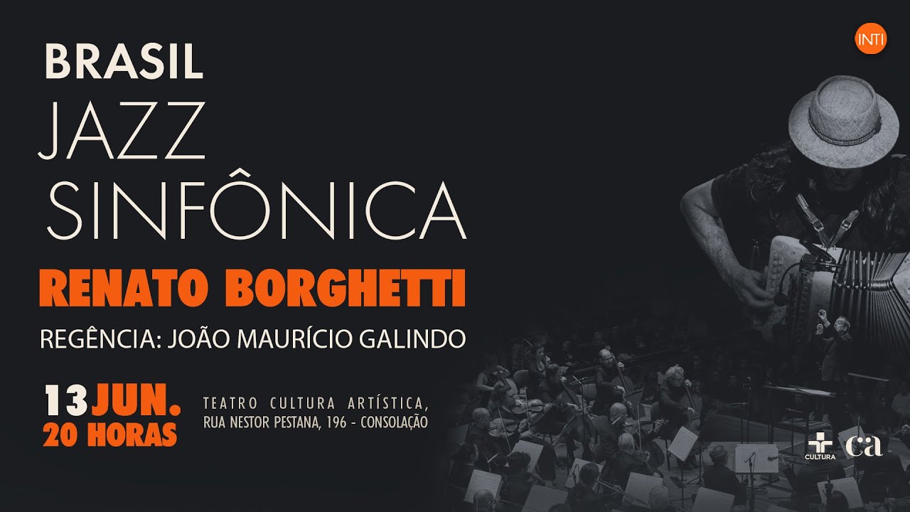 Orquestra Brasil Jazz Sinfônica e Renato Borghetti