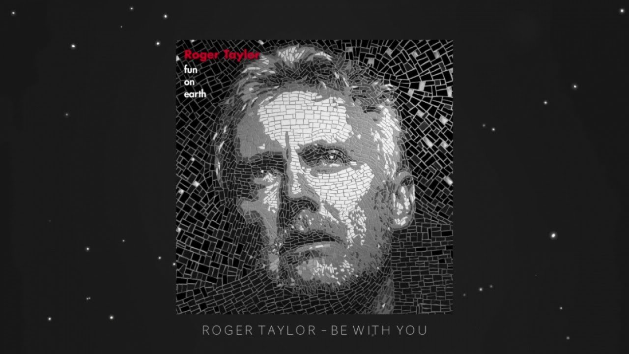 Roger Taylor - Be With You (Official Lyric Video)