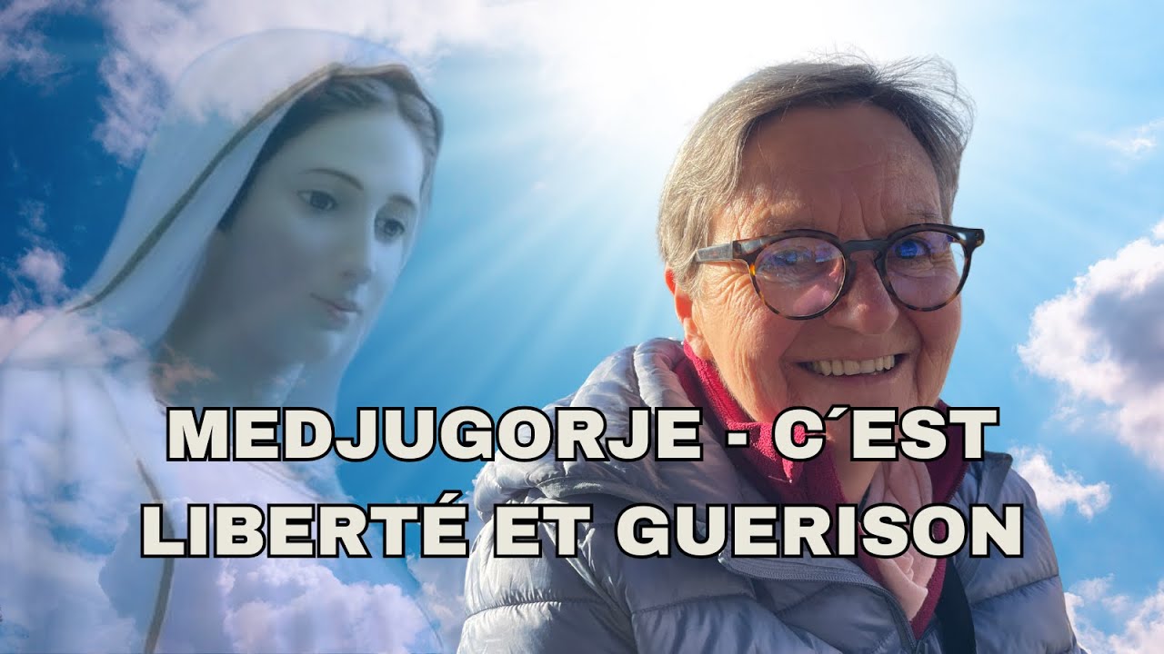 Témoignage incroyable - Medjugorje c'est liberté et Guerison