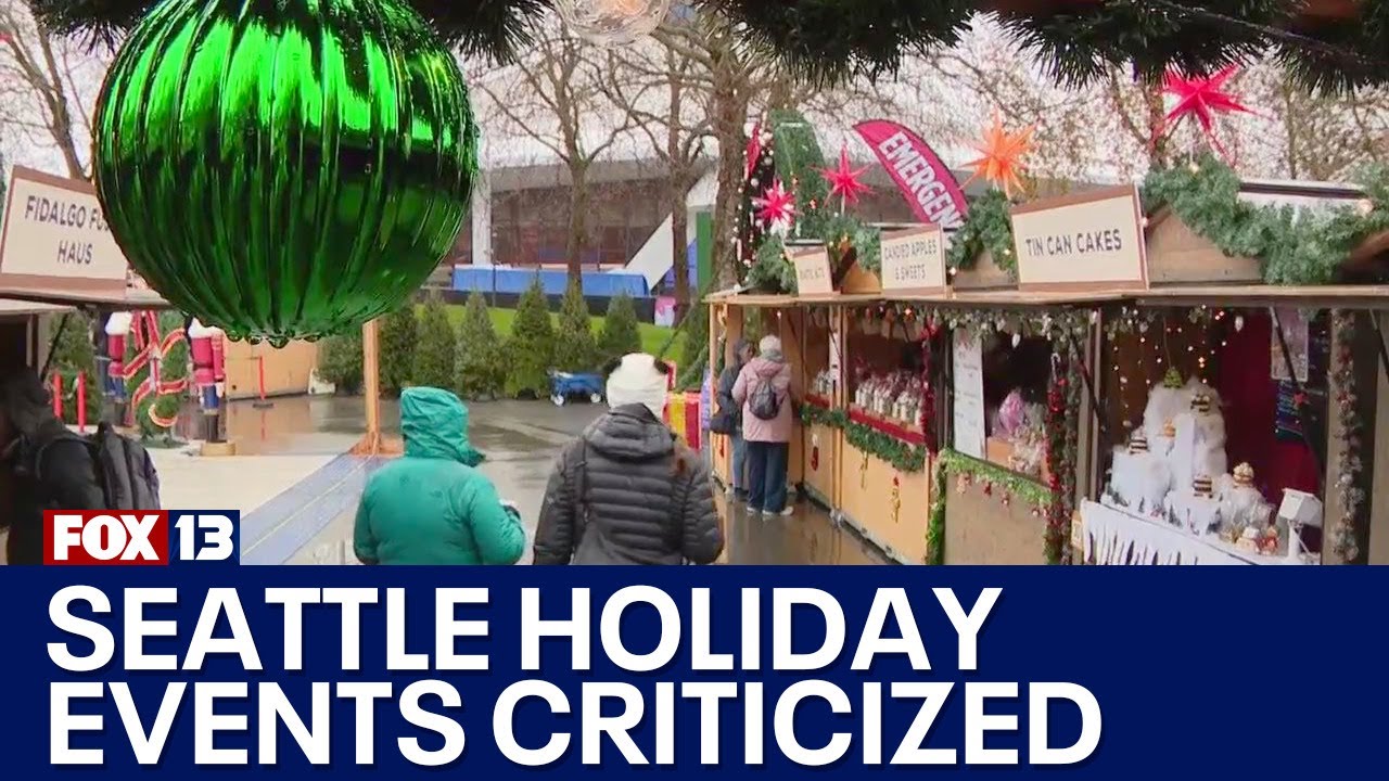 Seattle&rsquo;s holiday events criticized over crowds, prices | FOX 13 Seattle