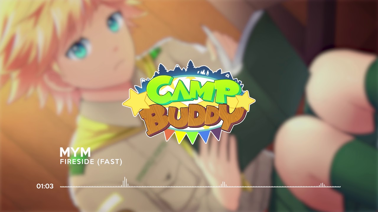 Camp Buddy OST: Fireside (Fast)