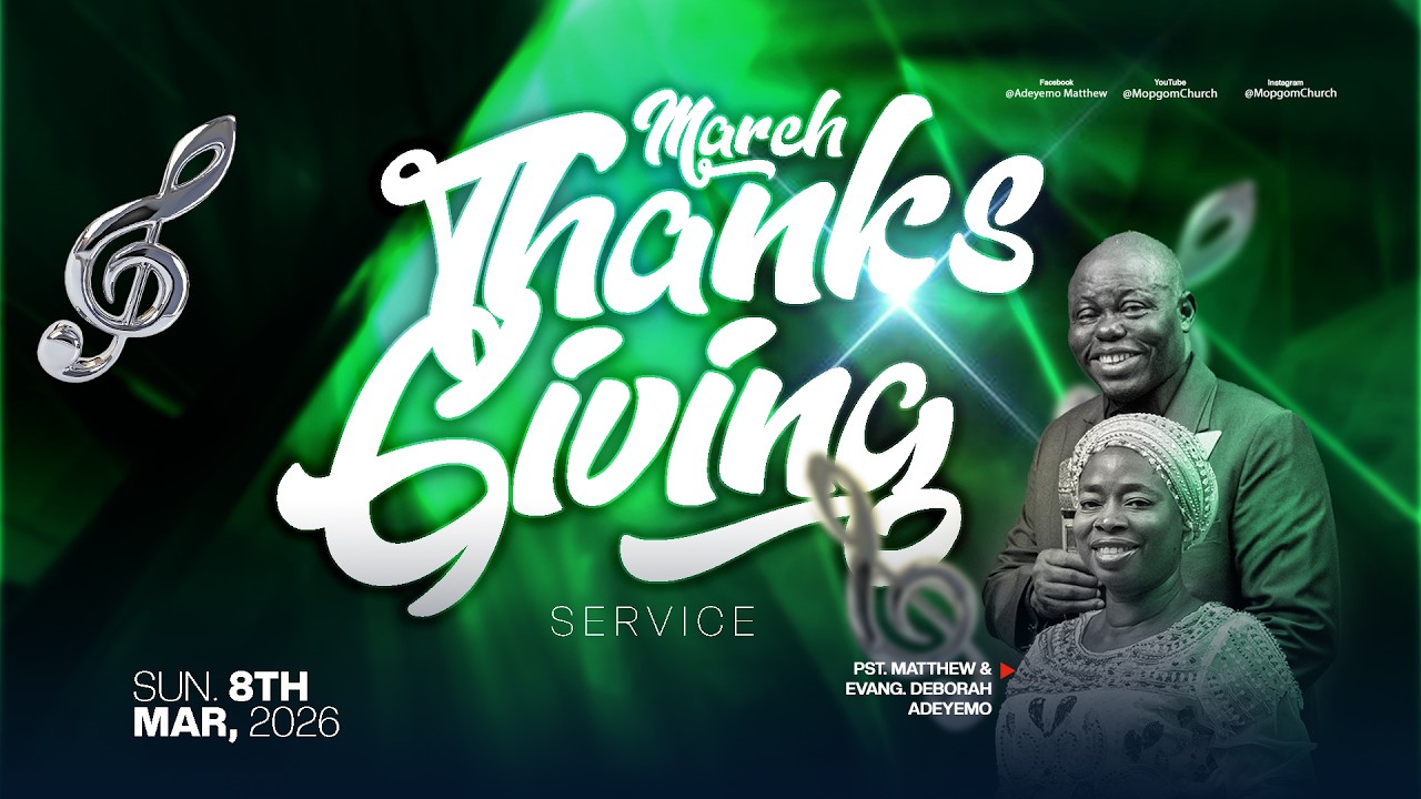 THANKSGIVING SERVICE 8TH MARCH 2026