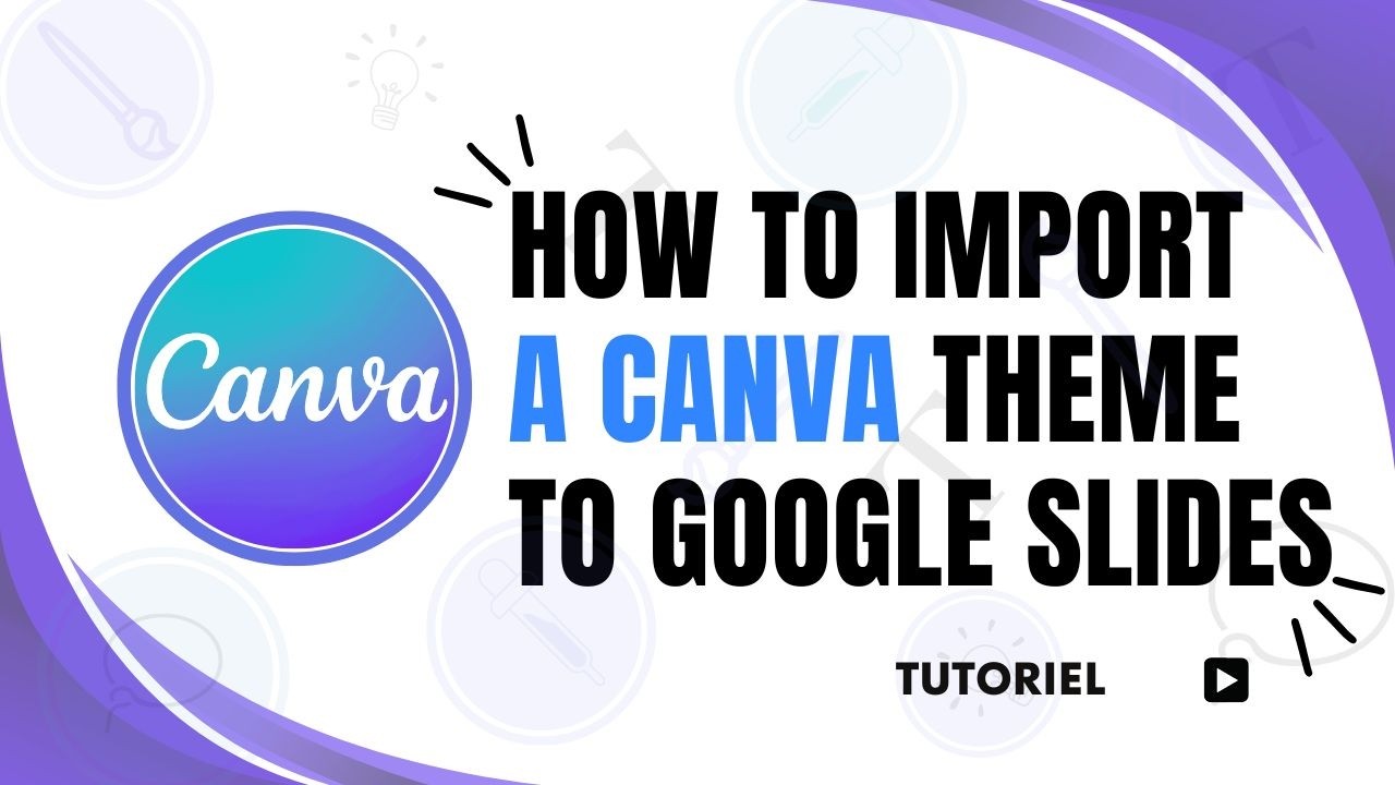 How to import a canva theme to google slides