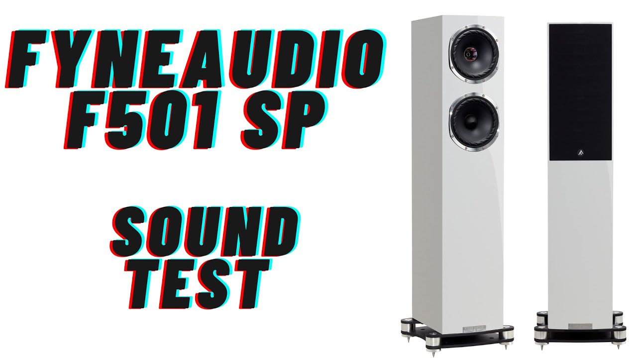 Fyne Audio F501 Sp Speaker Sound Test