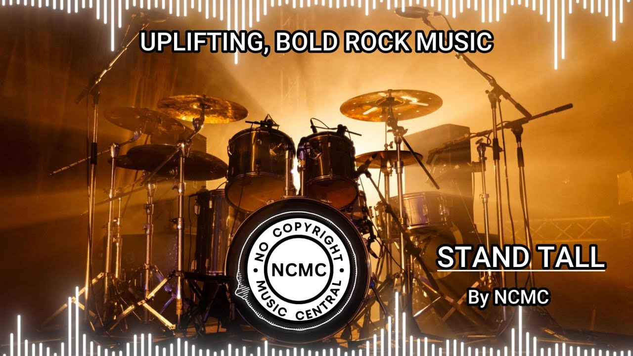 Stand Tall - Uplifting Bold Rock Background Music (Royalty-Free) | No Copyright Music Central