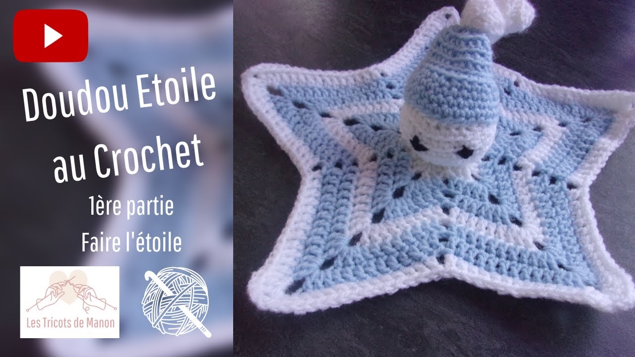 Doudou étoile au crochet (partie 1 réaliser l'étoile)