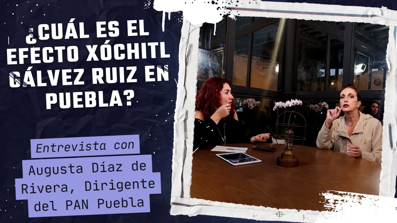 ¿Cuál es el efecto Xóchitl Gálvez Ruiz en Puebla?