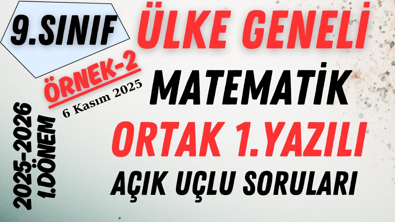 9.Sınıf Matematik 1.Dönem 1.Yazılı Soruları | ÖRNEK-2 | Ülke Geneli Ortak Sınav