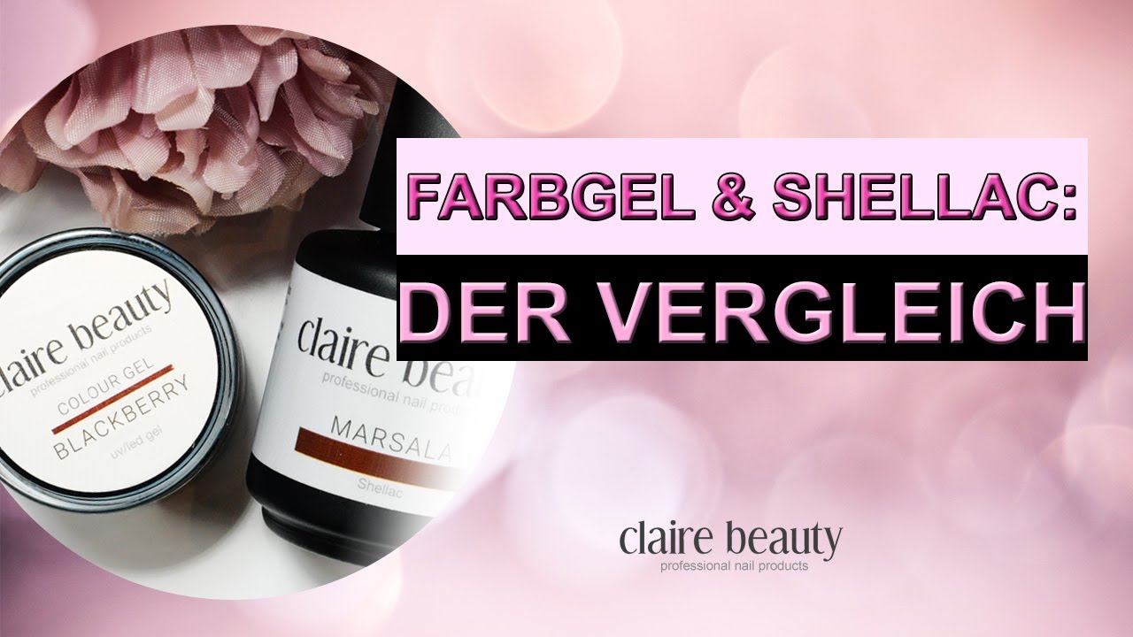 💅 Farbgel vs. Shellac: Der ultimative Vergleich! 🌟 Wähle das Richtig für dich!