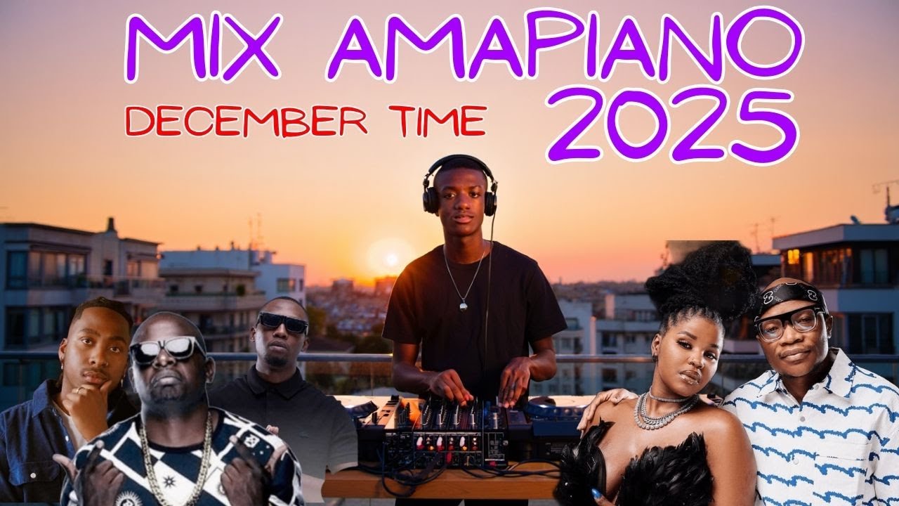 MIX AMAPIANO DECEMBER TIME 2025 PC BEATS
