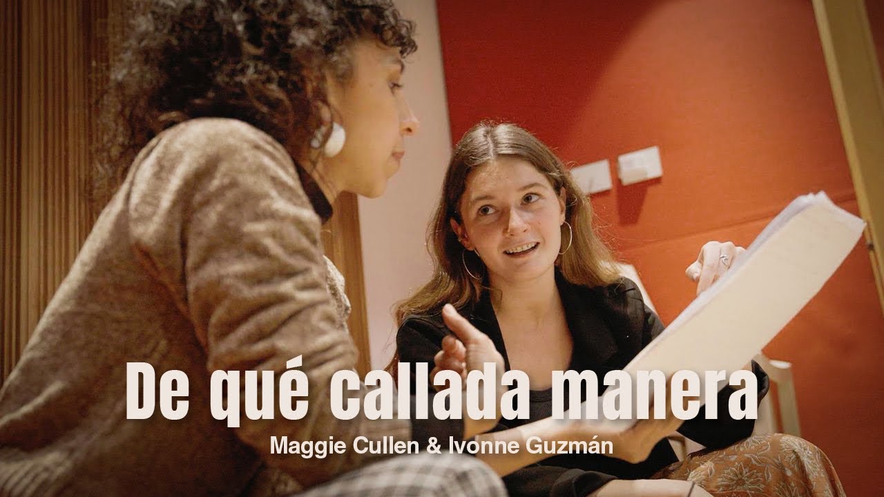 De Qué Callada Manera  - Maggie Cullen  & Ivonne Guzmán (Videoclip Oficial)