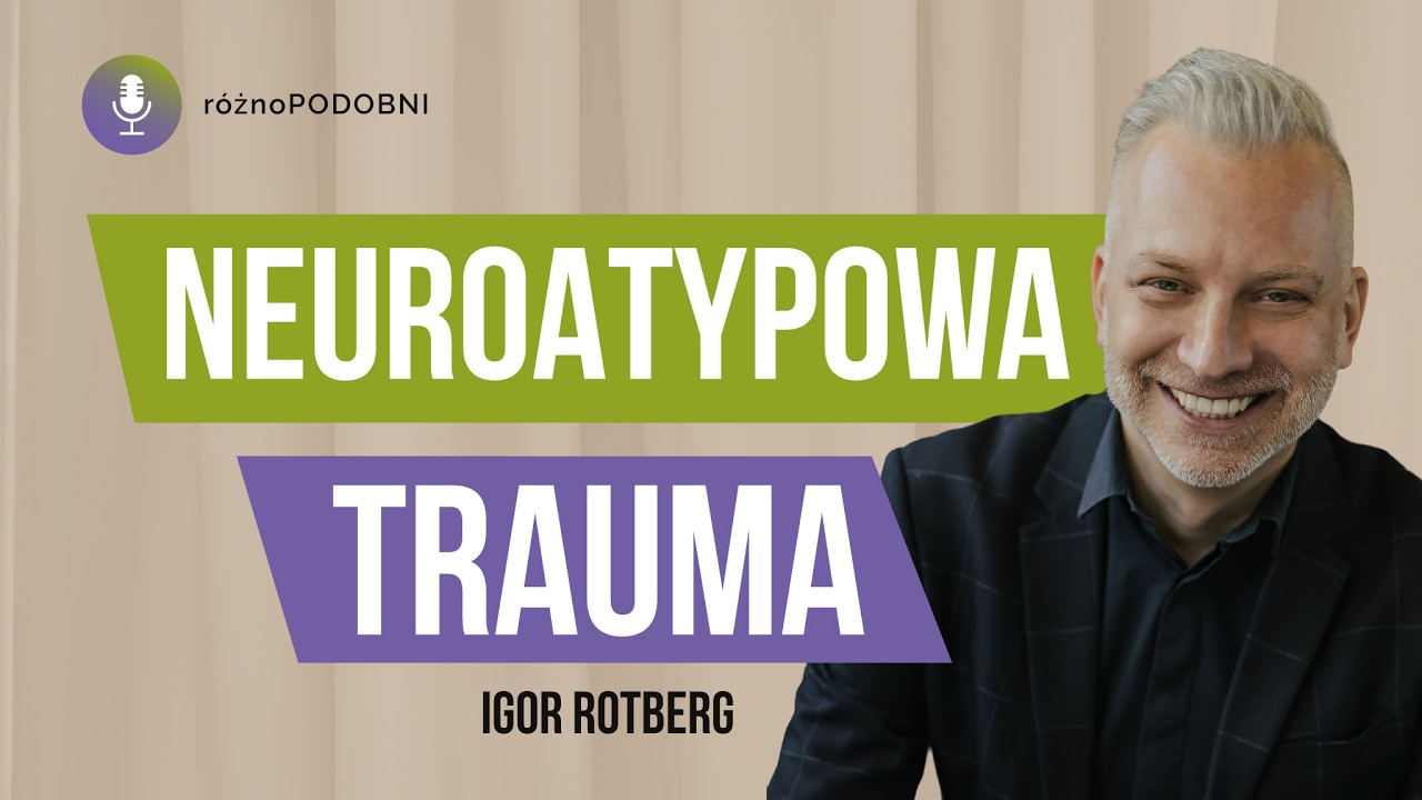 ADHD, spektrum czy trauma? Dlaczego tak łatwo je pomylić