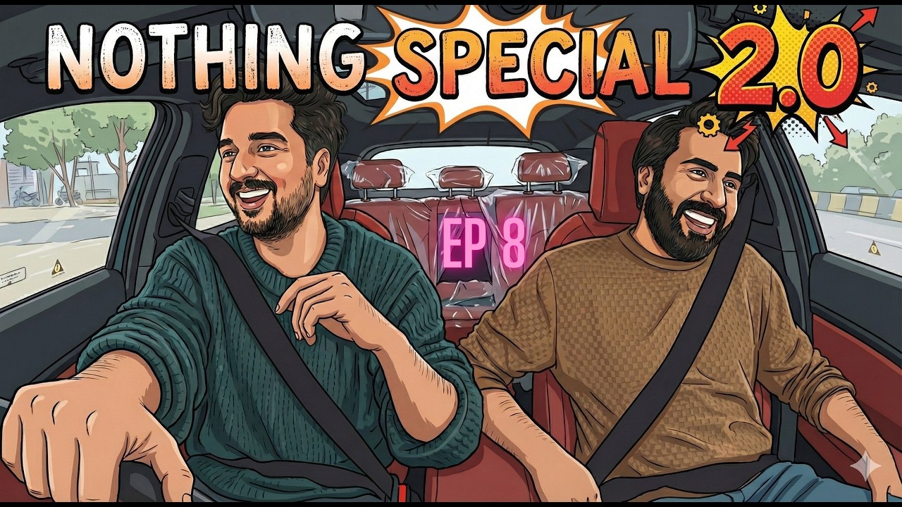 NOTHING SPECIAL - EP 8