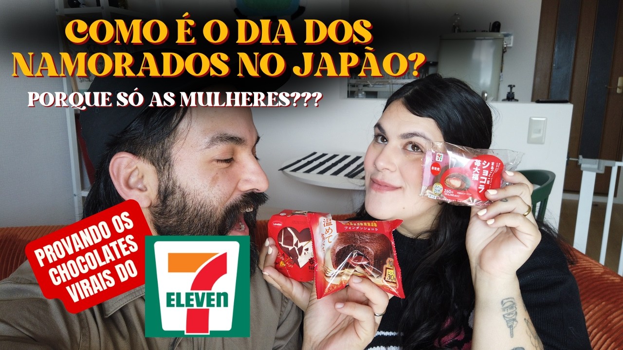 NO JAPÃO SÓ AS MULHERES PRESENTEAM NO DIA DOS NAMORADOS?🍫Isso é Injusto!! + DOCES VIRAIS DO 7ELEVEN!