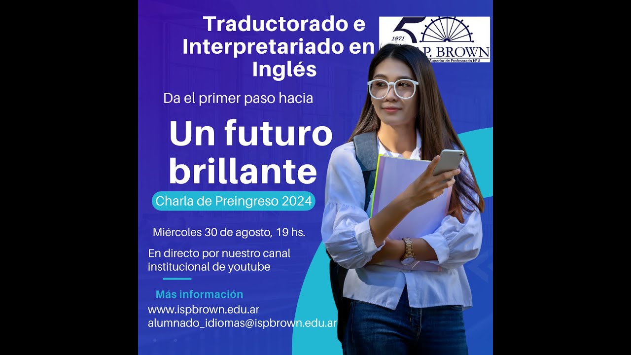 Ingreso a la carrera de Traductorado e Interpretariado de Ingl&eacute;s. Charla informativa.