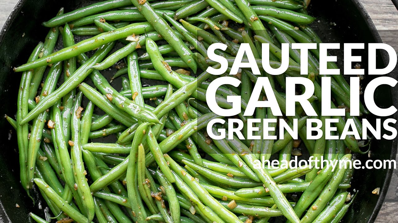 Saut&eacute;ed Garlic Green Beans