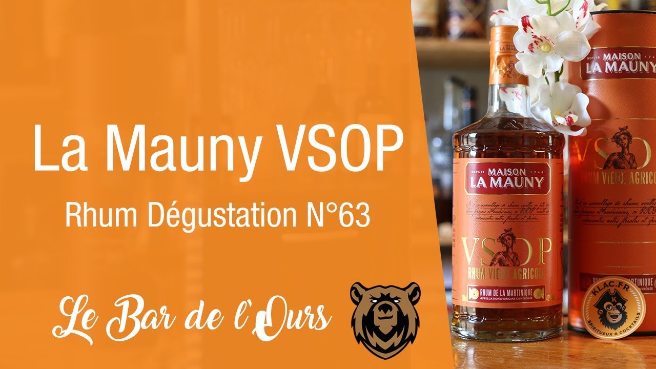 La Mauny VSOP - Rhum dégustation N°63