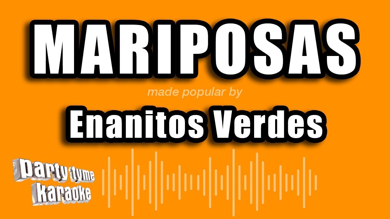 Enanitos Verdes - Mariposas (Versión Karaoke)