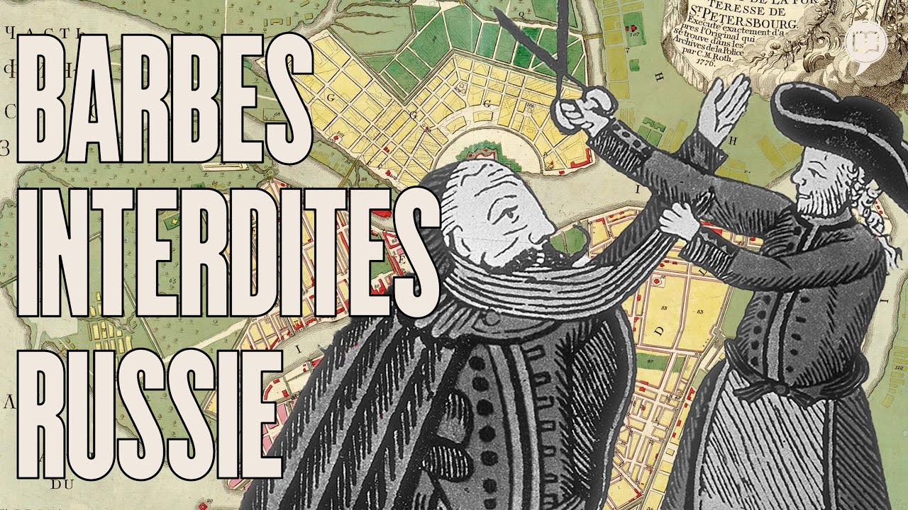 Un impôt sur les barbes en Russie | L'Histoire nous le dira # 206