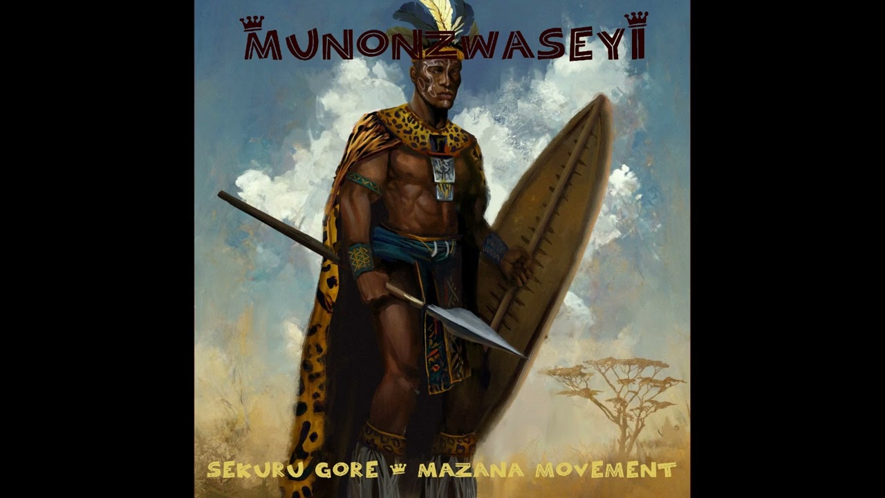 Munonzwaseyi - Sekuru Gore & Mazana Movement (Official Audio)