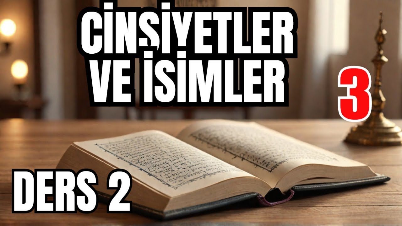 DERS 2 İSİMLERİN CİNSİYETİ | Kuran Arapçasına Giriş Dersleri