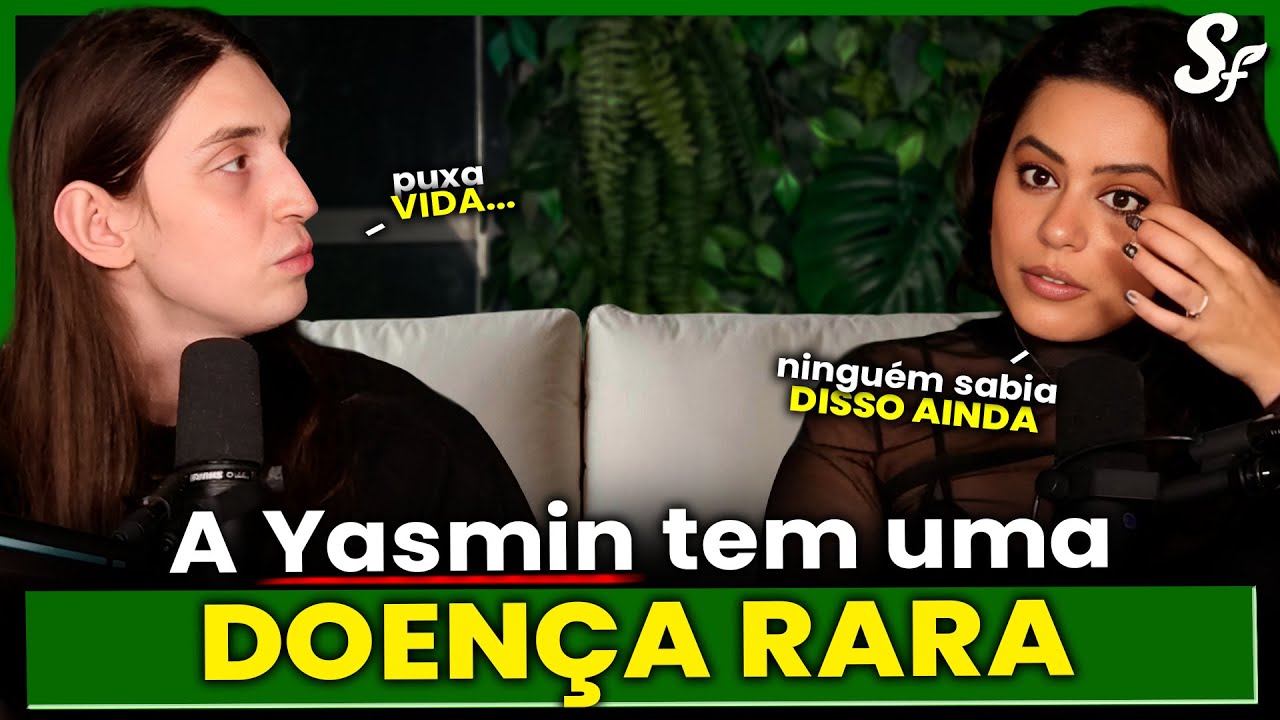 Yasmin fala de sua DOEN&Ccedil;A pela primeira vez | Sof&aacute; do Felca