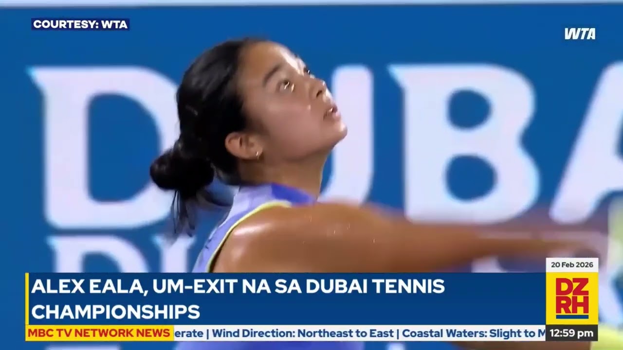 Alex Eala, um-exit na sa Dubai Tennis Championships