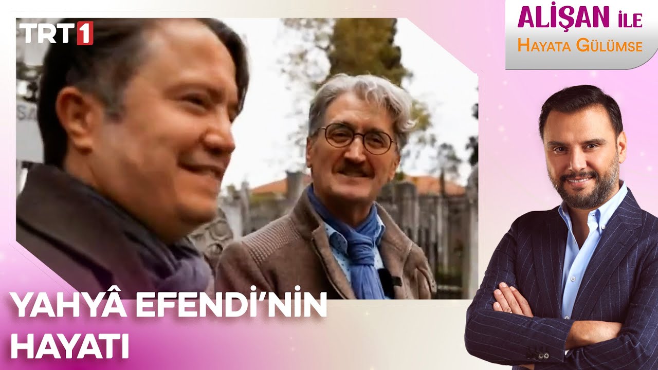 Yahyâ Efendi Türbesi’ne ziyaret | @AlisanileHayataGulumseTRT
