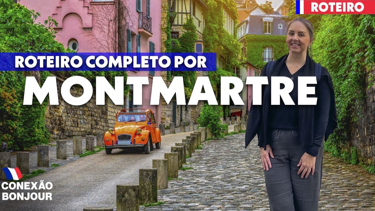ROTEIRO COMPLETO EM MONTMARTRE - O que fazer pelo bairro dos artistas de PARIS